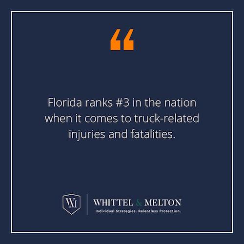 Florida ranks #3 in the nation when it comes to truck-related injuries and fatalities.